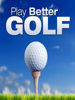 cover image of Play Better Golf